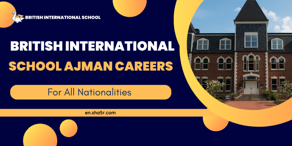 British International School Ajman Careers