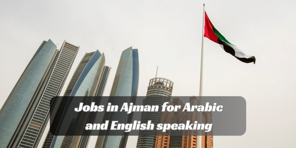Jobs in Ajman