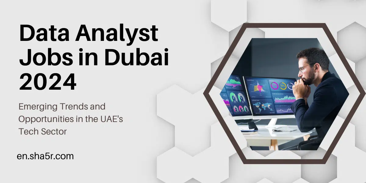 Data Analyst Jobs in Dubai