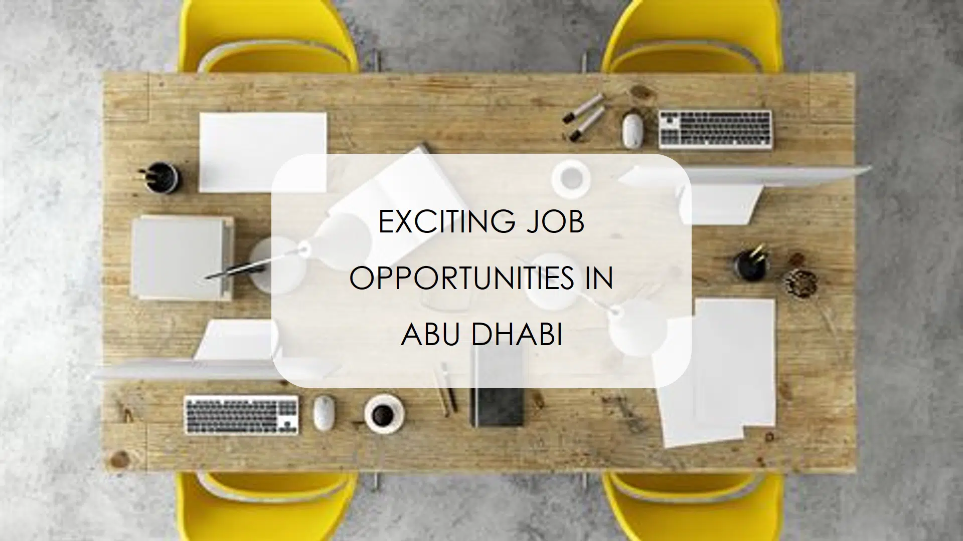 Abu Dhabi job vacancy 2024