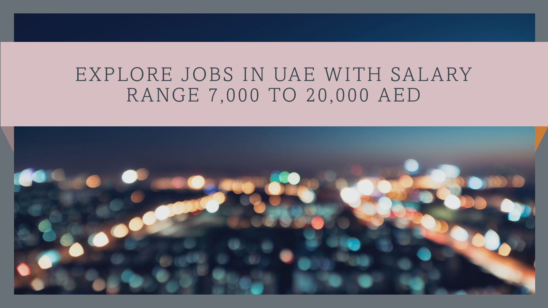 job in uae with salary 7,000 to 20,000 AED