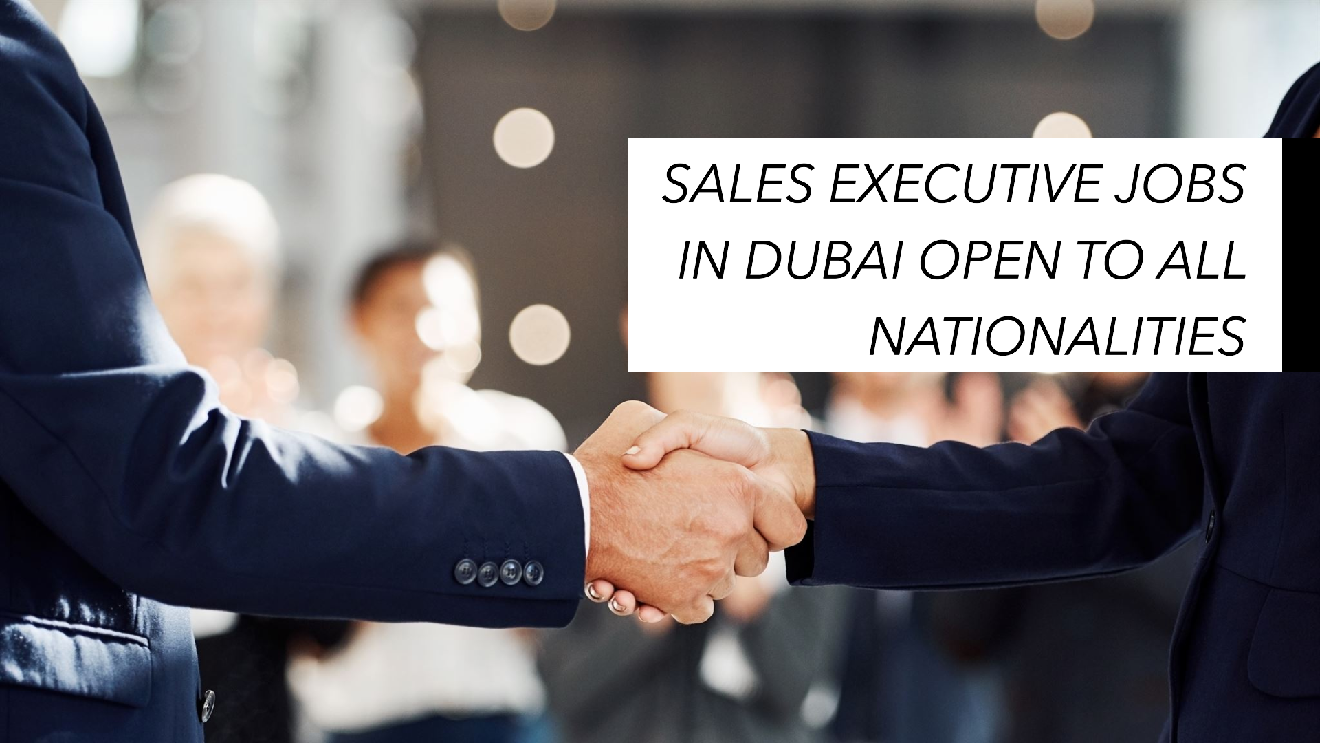 sales executive jobs in dubai open to all nationalities