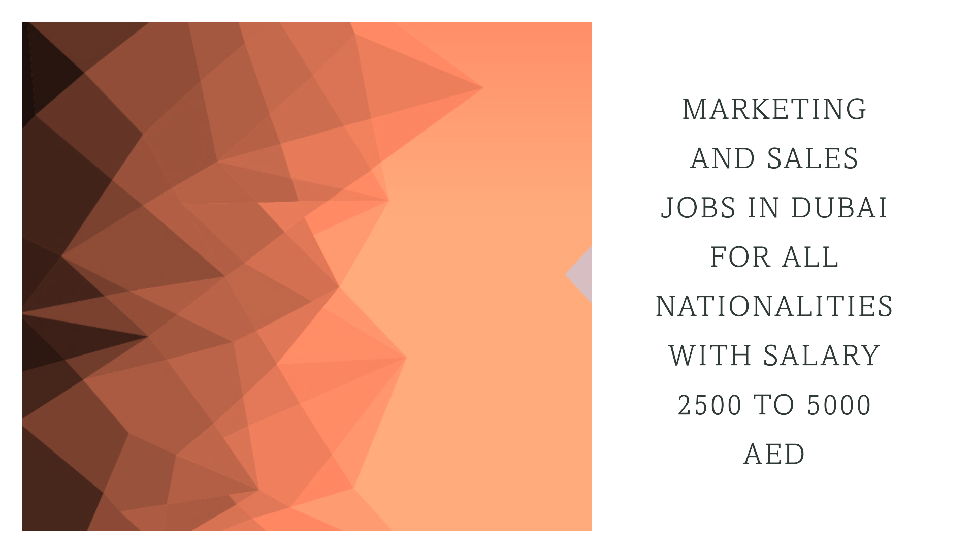 marketing and sales jobs in dubai for all nationalities with salary 2500 to 5000 AED