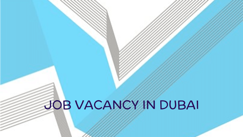 dubai job vacancy