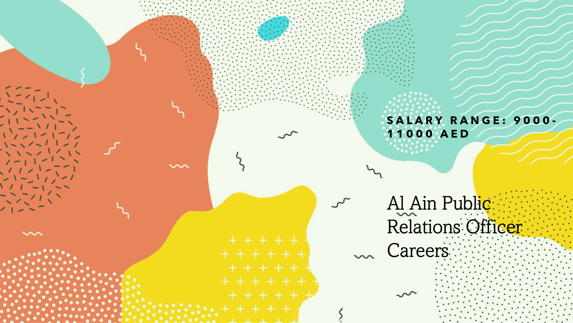 al ain public relations officer careers with salary 9000 to 11,000 AED