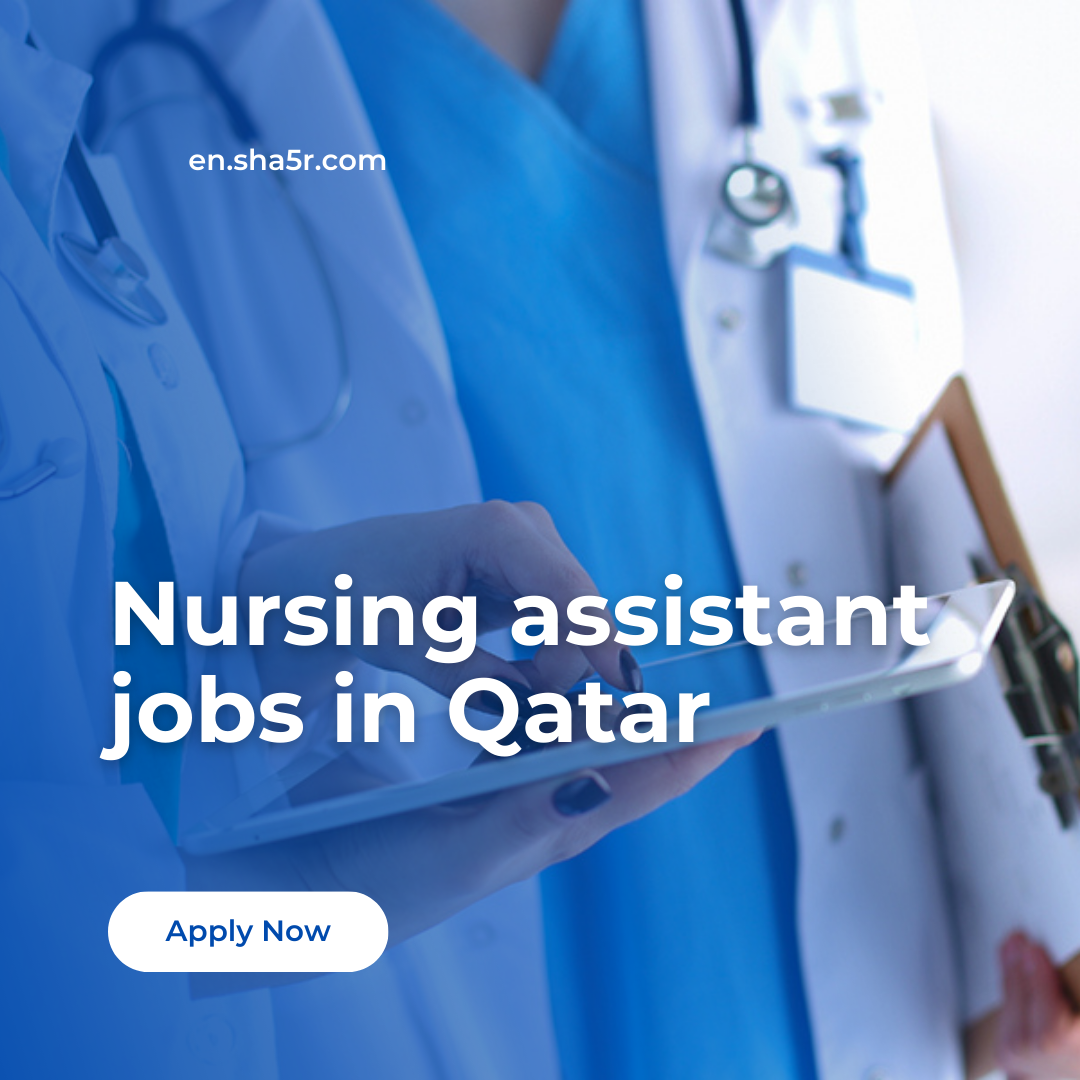 Nursing assistant jobs in Qatar