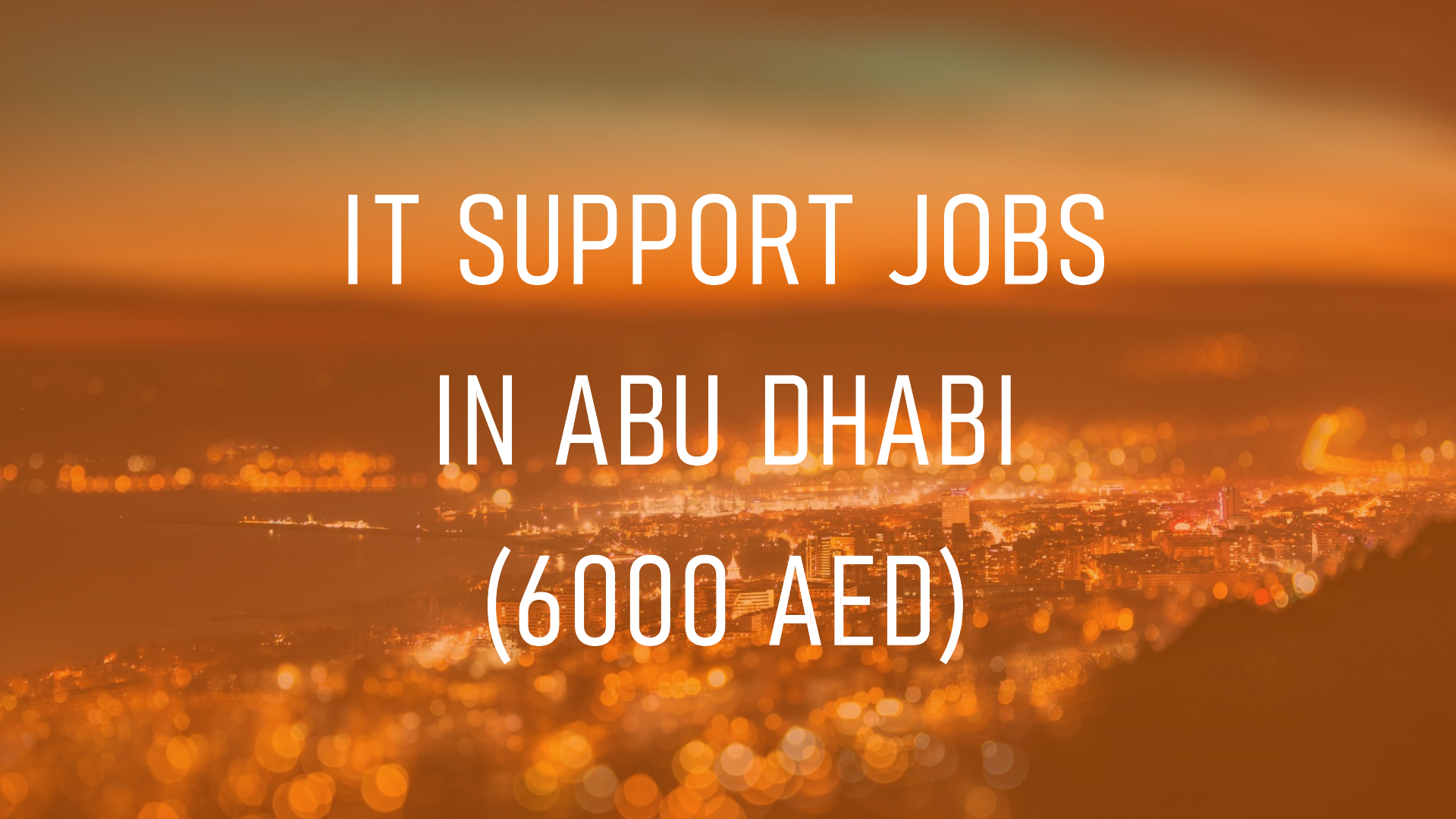 IT Support jobs in abu dhabi (6000 AED)