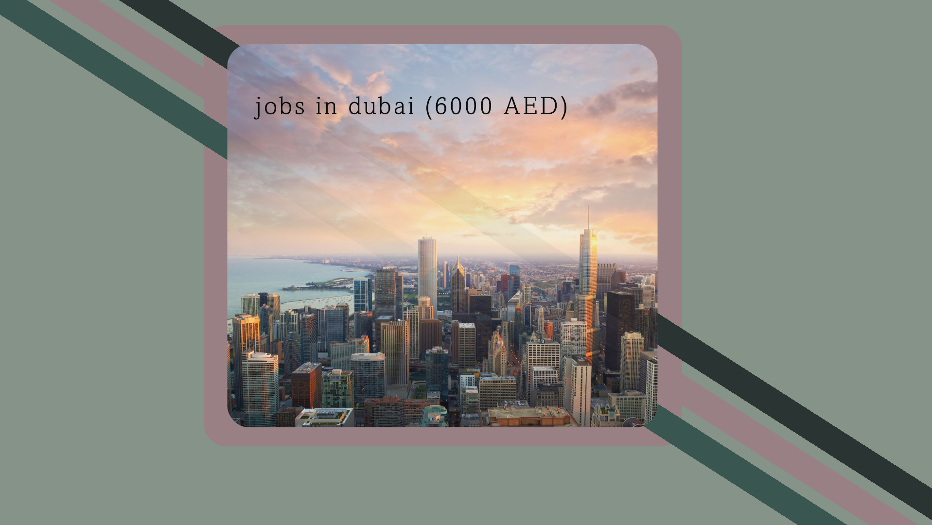 jobs in dubai (6000 AED)