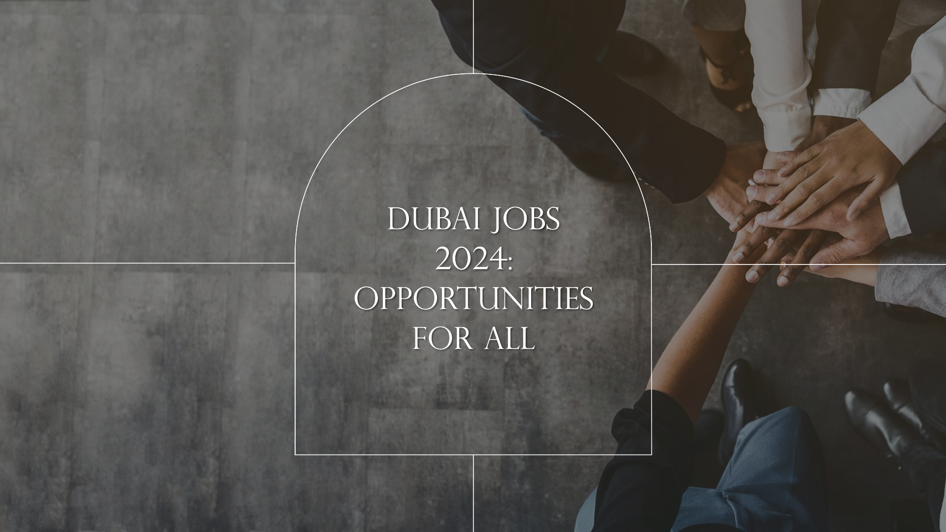 dubai jobs 2024 for all nationalities
