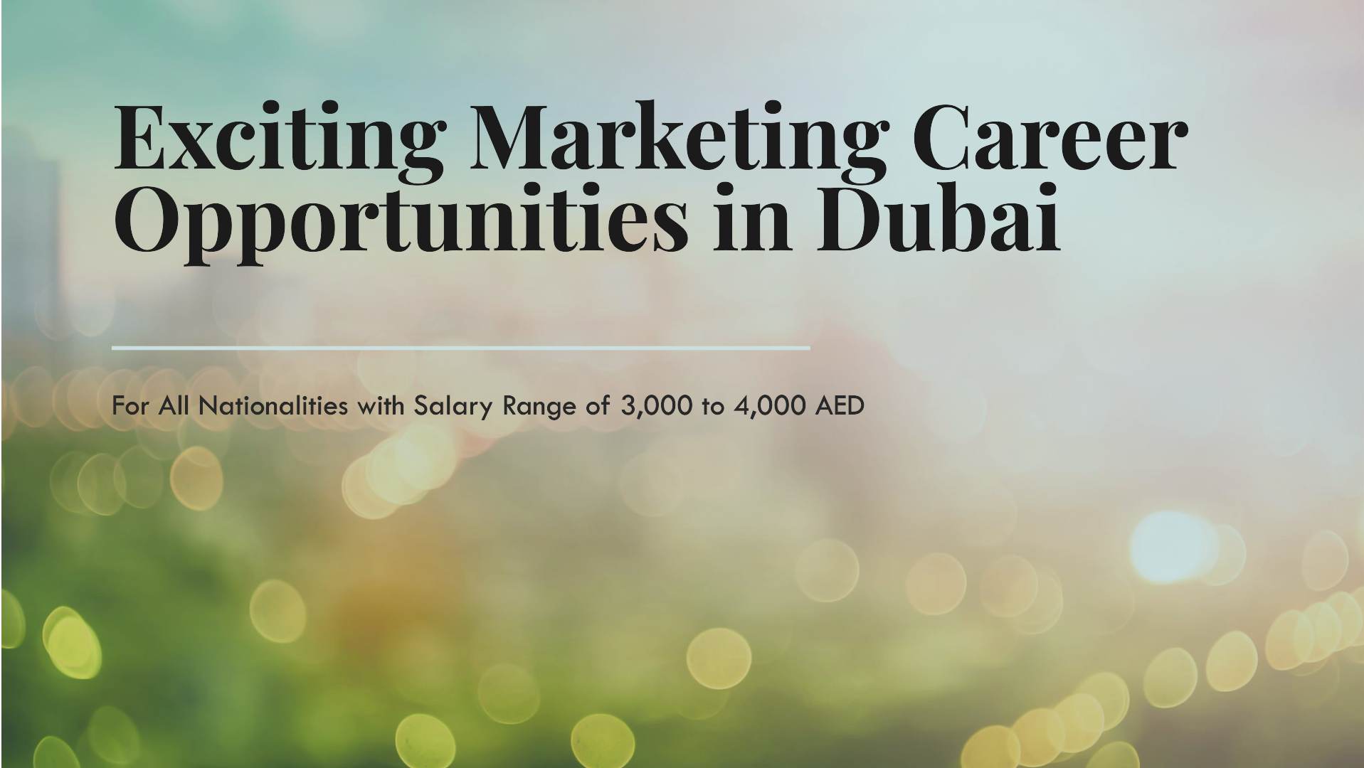marketing careers dubai for all nationalities with salary 3,000 to 4,000 AED