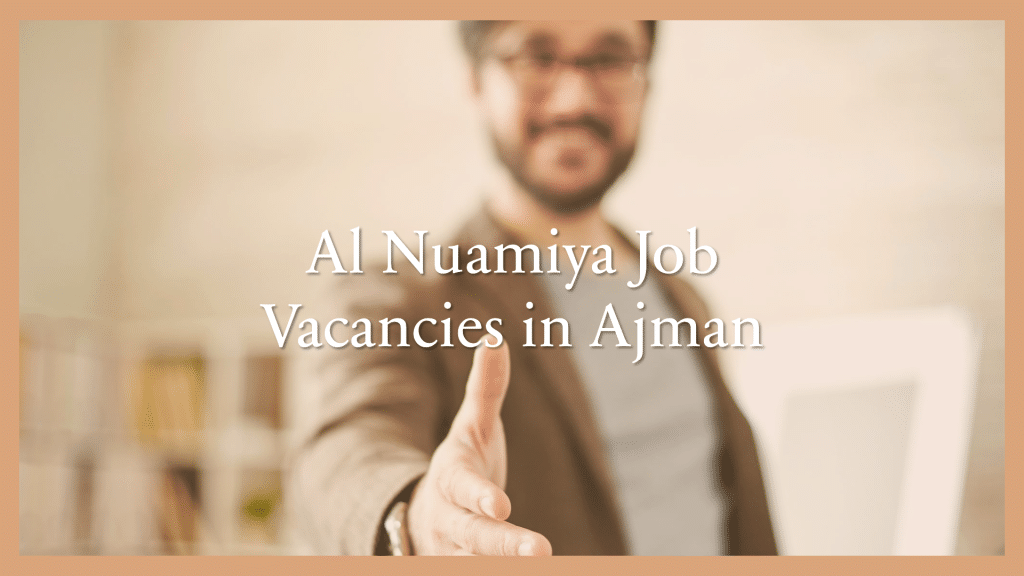 Al Nuamiya job vacancies