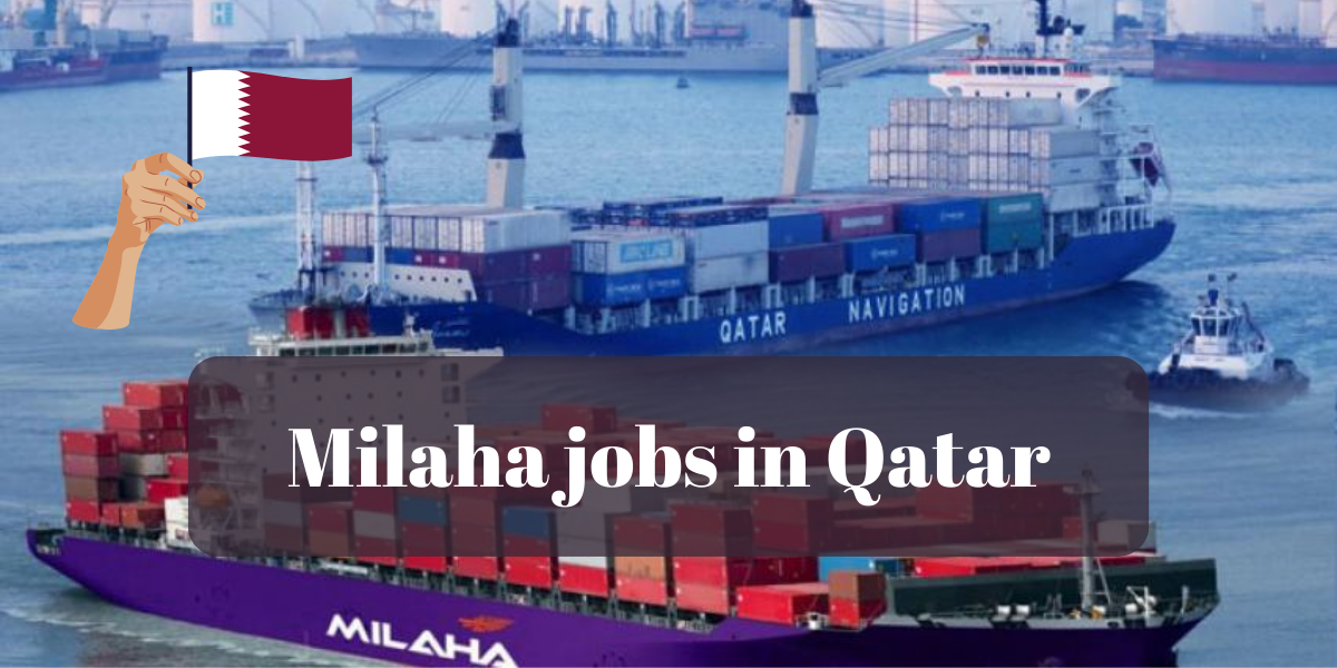 Milaha careers in Qatar with competitive salaries (all nationalities)
