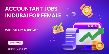 Accountant jobs in Dubai for female with salary 12,000 AED