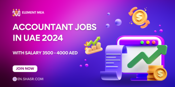 Accountant jobs in UAE 2024 with salary 3500 – 4000 AED