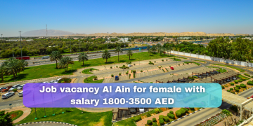 Job vacancy Al Ain for female with salary 1800-3500 AED