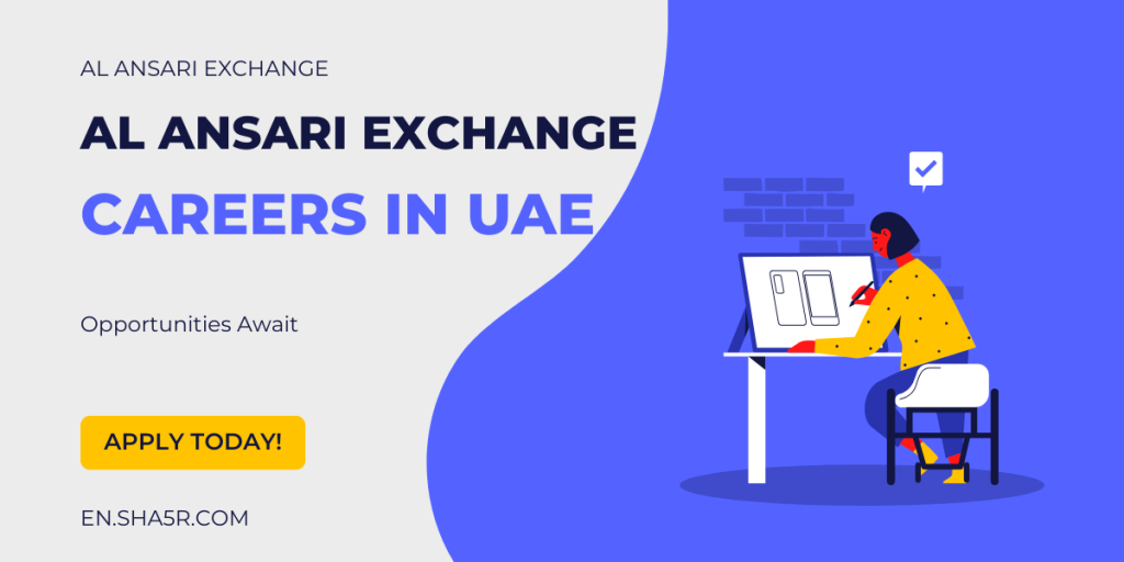 Al Ansari Exchange Careers in UAE