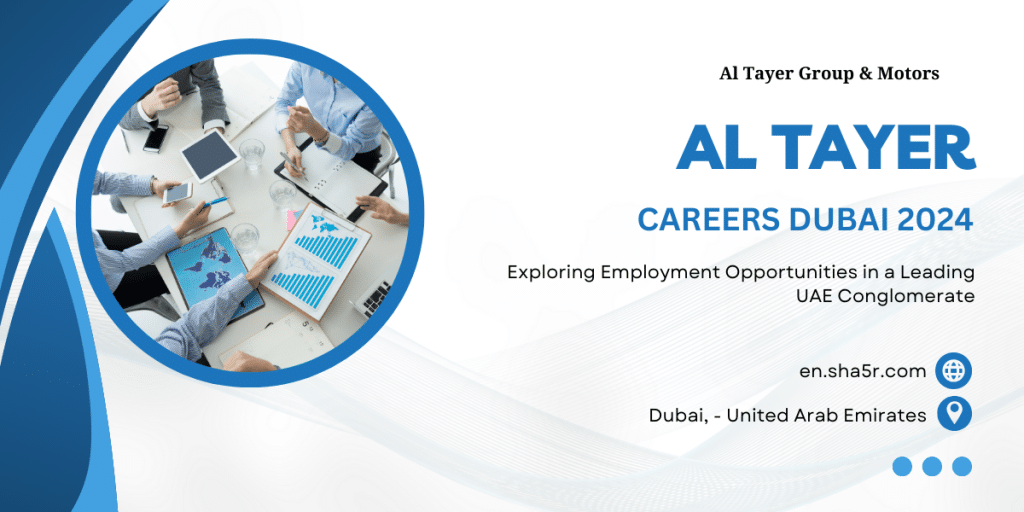 Al Tayer Careers Dubai