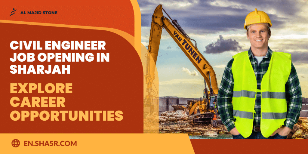 Civil Engineer Job Opening in Sharjah