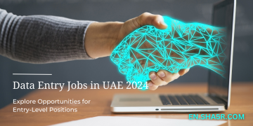 Data Entry Jobs in UAE 2024: Explore Opportunities for Entry-Level Positions