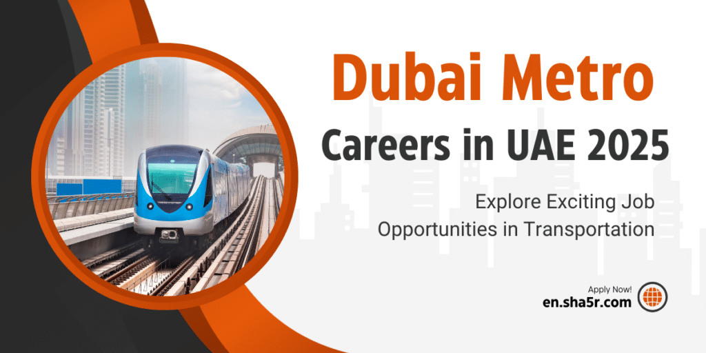 Dubai Metro Careers in UAE