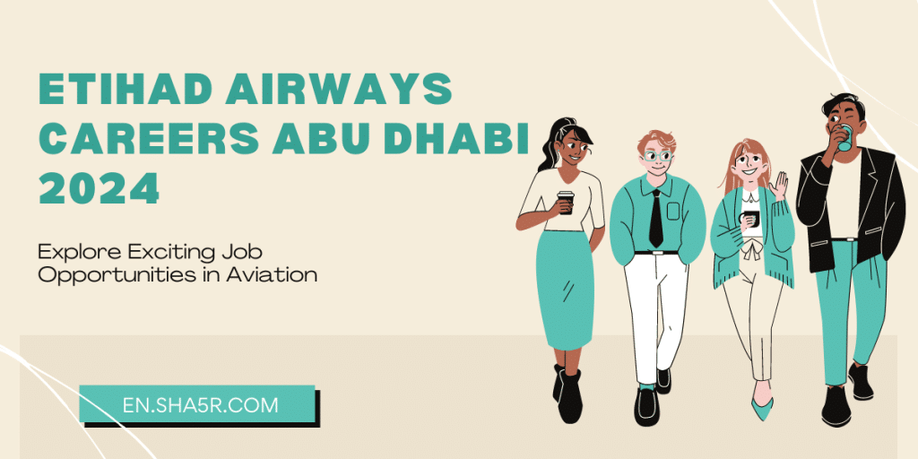 Etihad Airways Careers Abu Dhabi