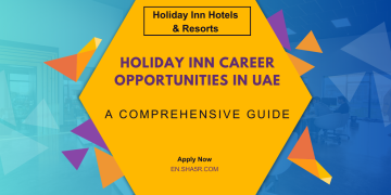 Holiday Inn Career Opportunities in UAE: A Comprehensive Guide