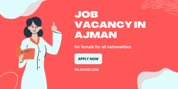 Job vacancy in Ajman for female for all nationalities