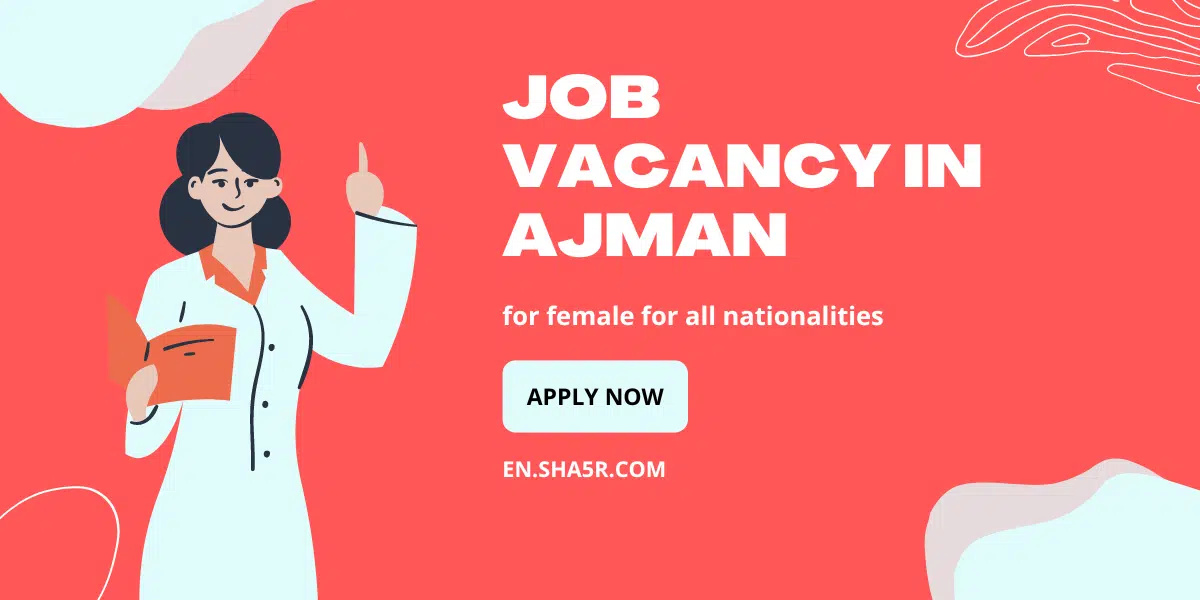 Job vacancy in Ajman