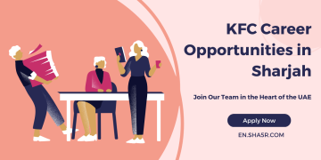 KFC Career Opportunities in Sharjah: Join Our Team in the Heart of the UAE