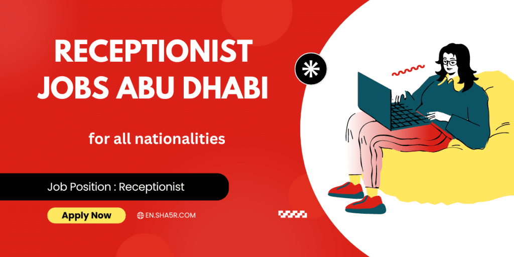 Receptionist jobs Abu Dhabi