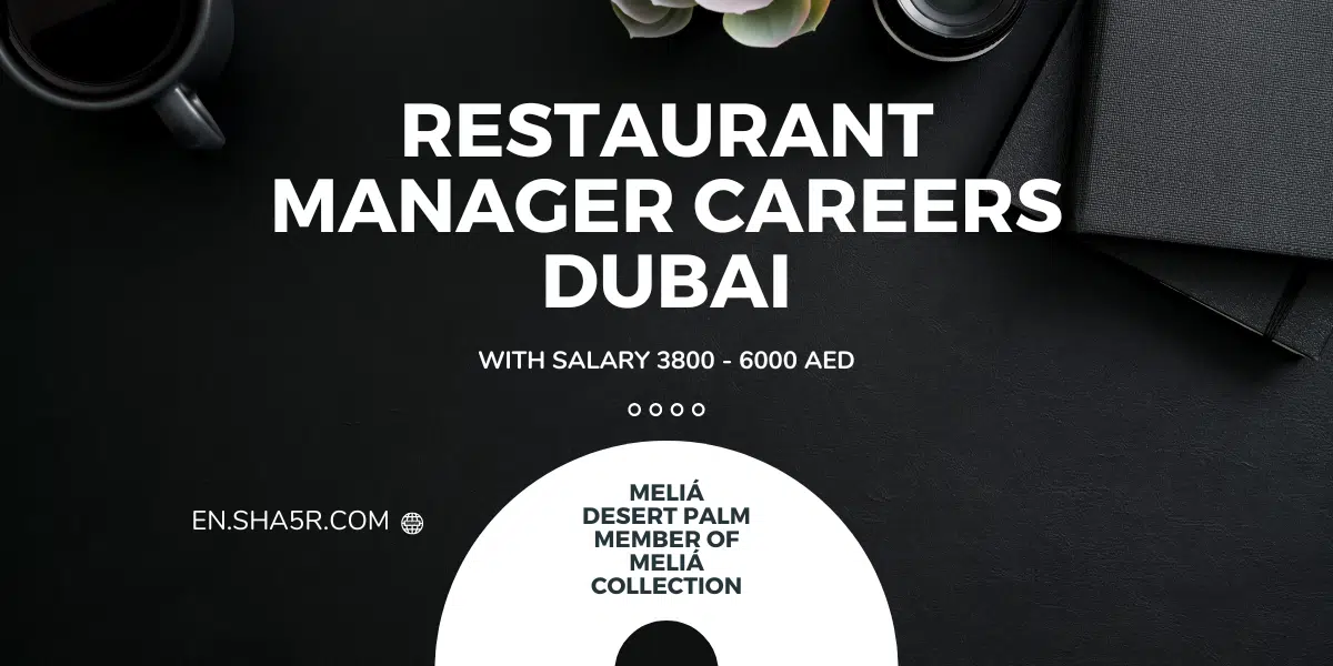 Restaurant Manager careers Dubai