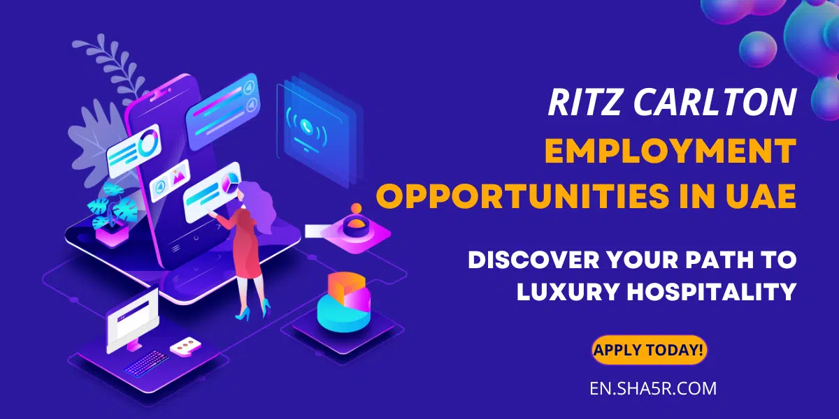 Ritz Carlton Employment Opportunities in UAE