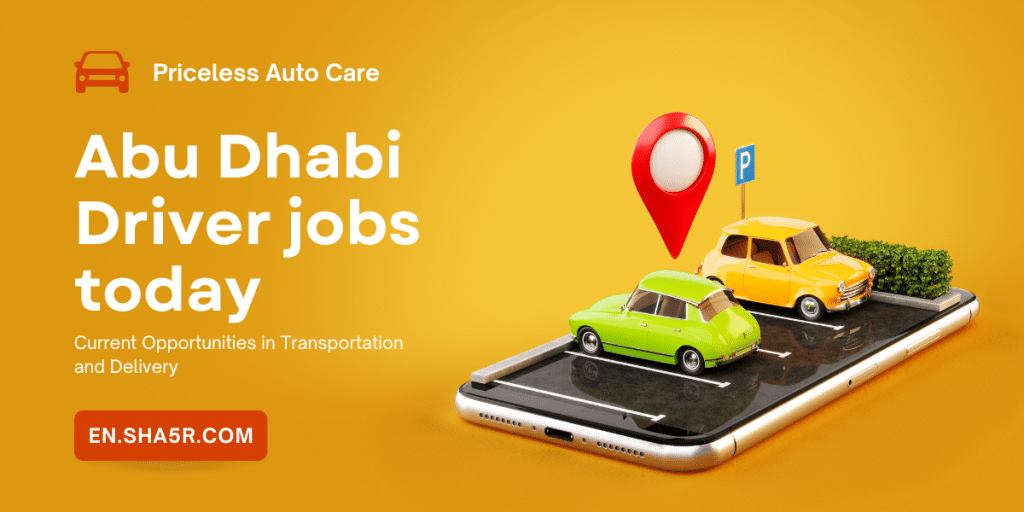 Abu Dhabi Driver Jobs Today