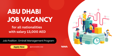 Abu Dhabi job vacancy for all nationalities with salary 13,000 AED