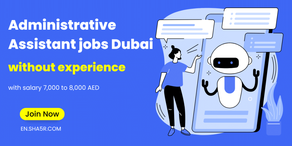 Administrative Assistant jobs Dubai