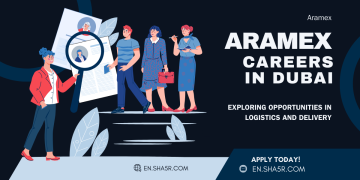 Aramex Careers in Dubai: Exploring Opportunities in Logistics and Delivery