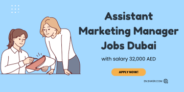 Assistant Marketing Manager jobs Dubai with salary 32,000 AED