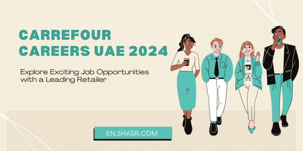 Carrefour Careers UAE