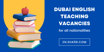 Dubai English Teaching vacancies for all nationalities 2024