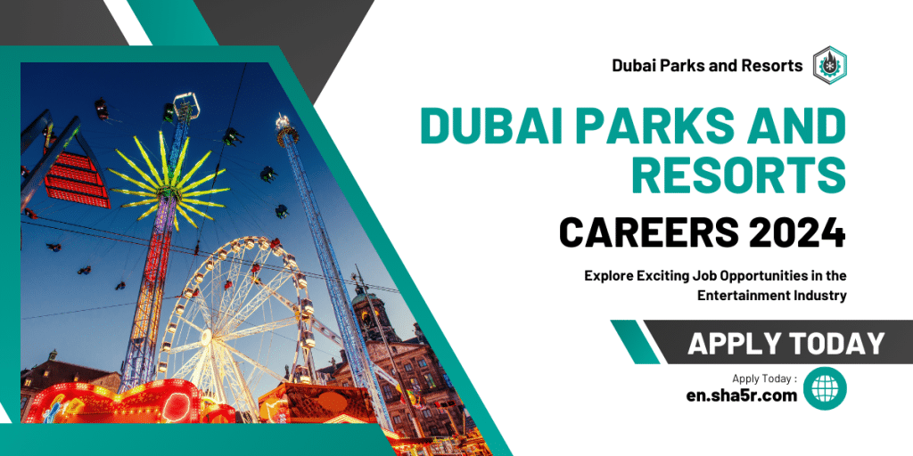 Dubai Parks and Resorts Careers