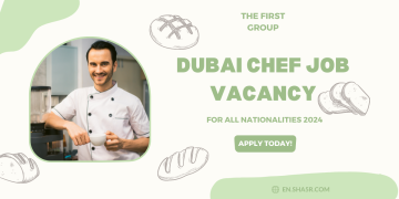 Dubai Chef job vacancy for all nationalities 2024