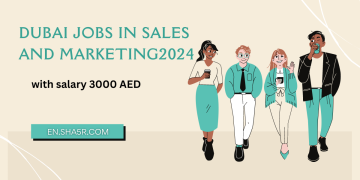Dubai jobs in Sales & Marketing 2024 with salary 3000 AED