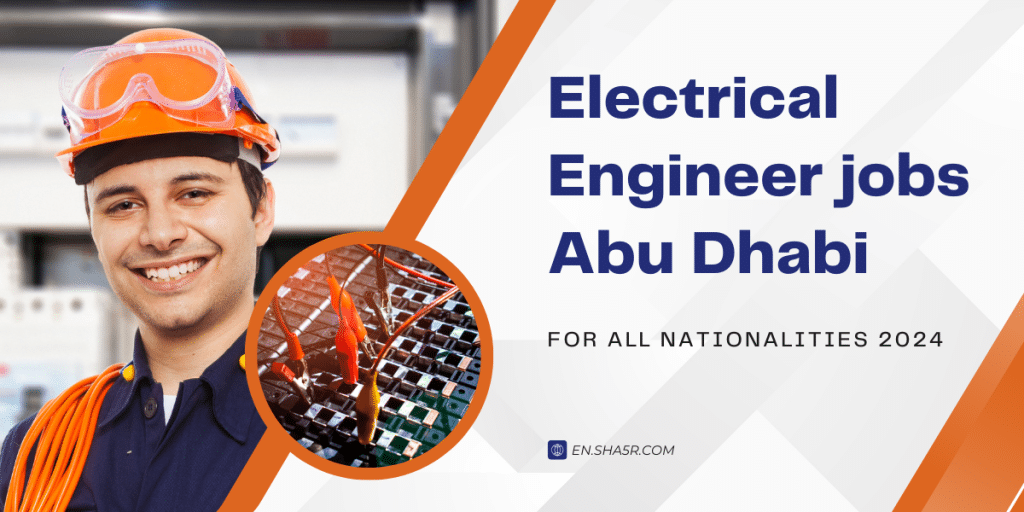 Electrical Engineer jobs Abu Dhabi