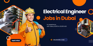 Electrical Engineer jobs in Dubai no experience with salary 8,000 to 10,000 AED