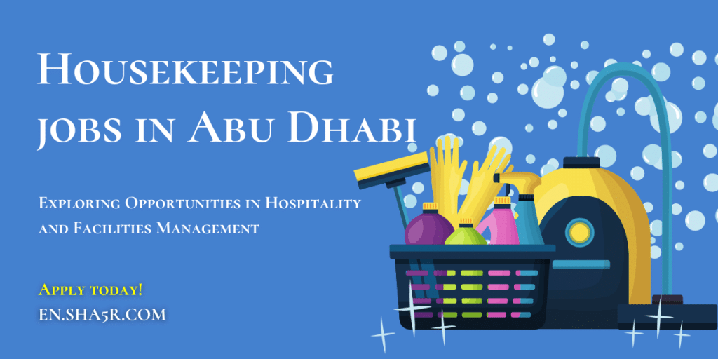 Housekeeping Jobs in Abu Dhabi