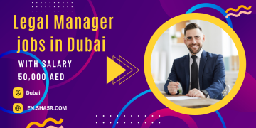 Legal Manager jobs in Dubai with salary 50,000 AED