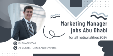 Marketing Manager jobs Abu Dhabi for all nationalities 2024