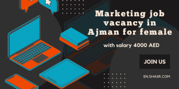 Marketing  job vacancy in Ajman for female with salary 4000 AED