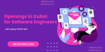Openings in Dubai for Software Engineers with salary 10,000 AED