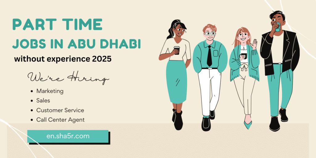 Part Time jobs in Abu Dhabi